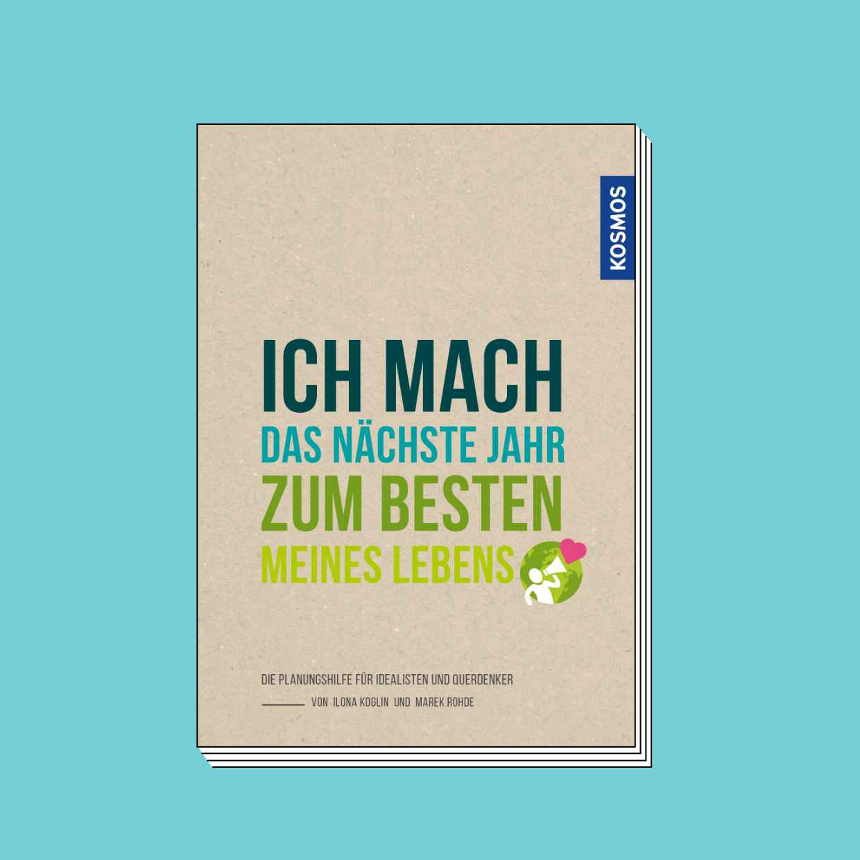 Cover "Ich mach das nächste Jahr zum schönsten meines Lebens"